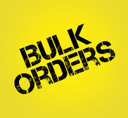 Bulk Orders